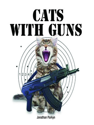 cover image of Cats With Guns